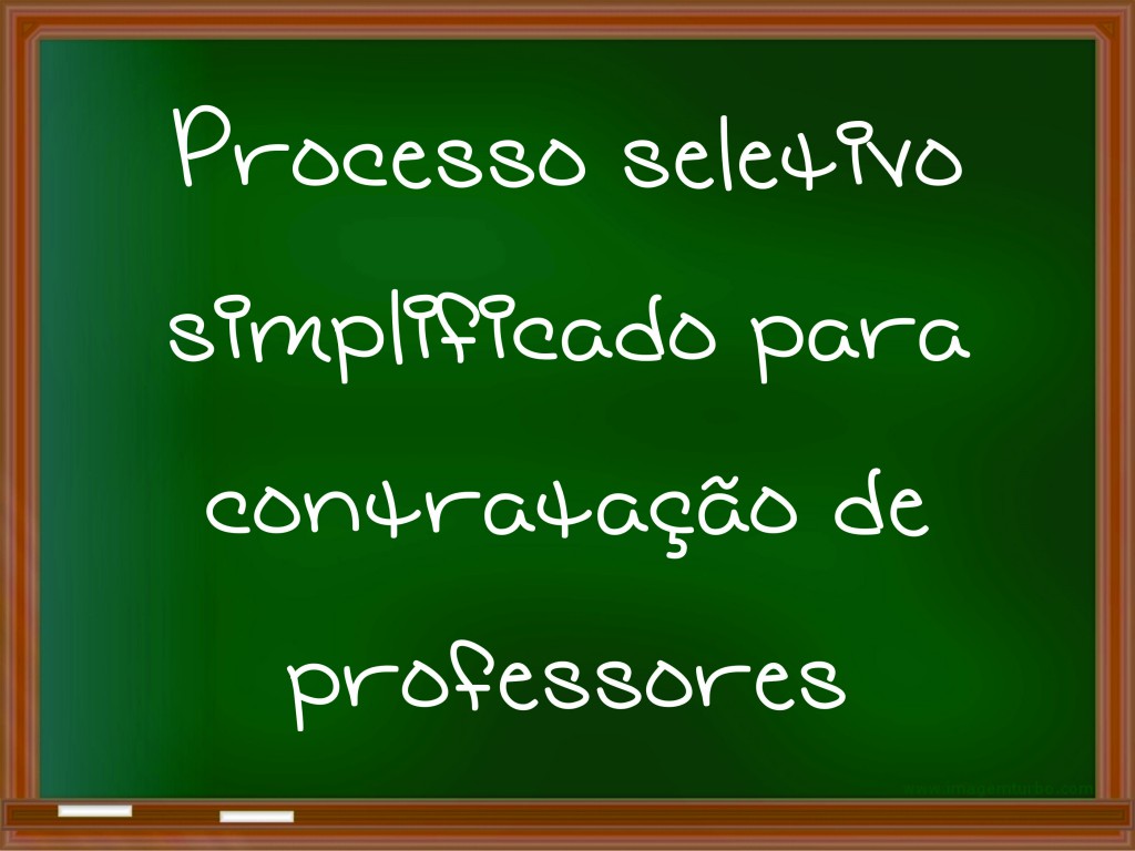Quadro - Processo seletivo simplificado professores